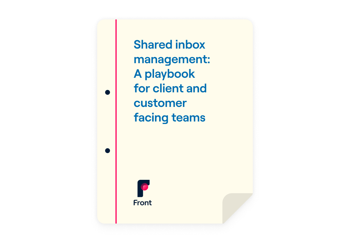 Shared Inbox Management: A Playbook for Client and Customer Facing Teams