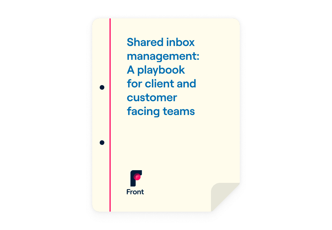 Shared Inbox Management: A Playbook for Client and Customer Facing Teams